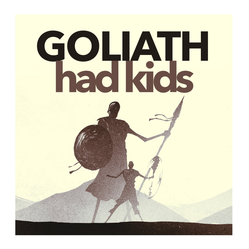 Goliath Had Kids Mp3 Message