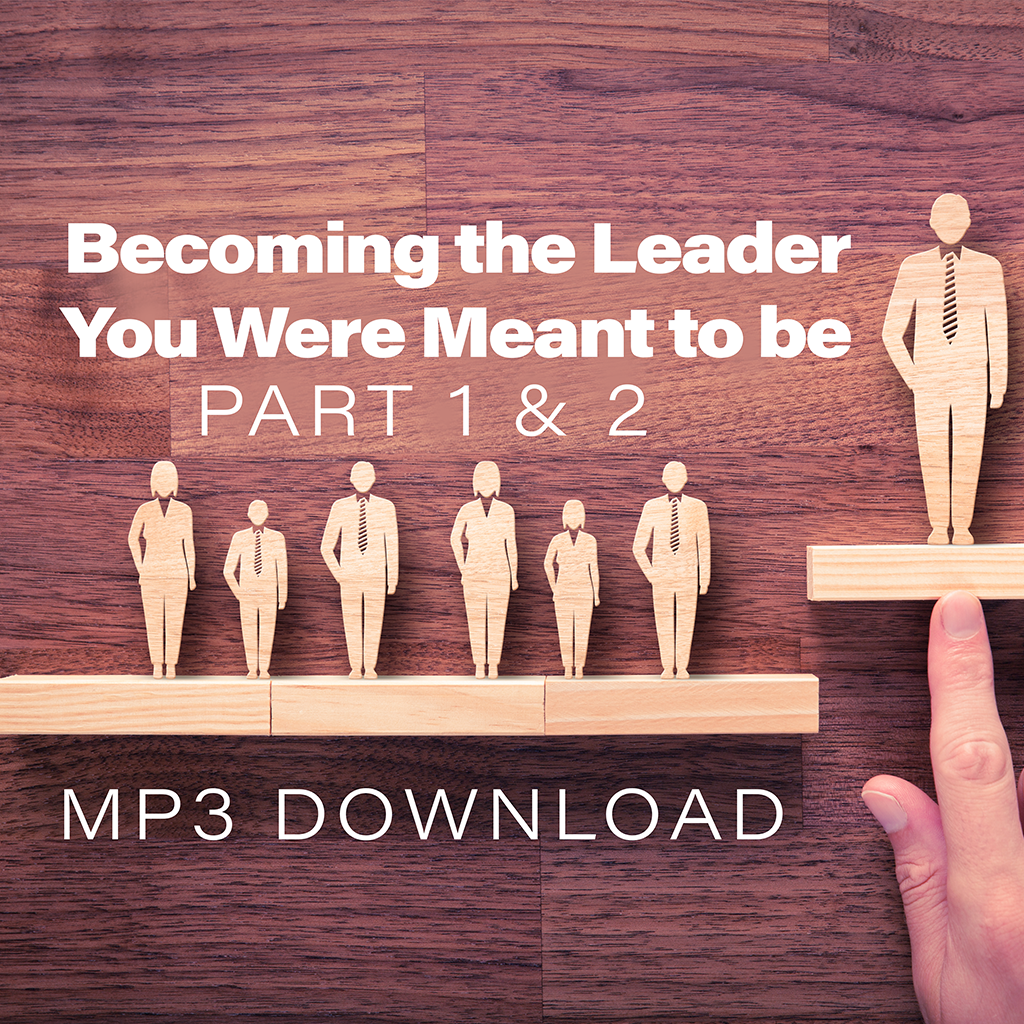 Becoming the Leader You Were Meant To Be - Bishop Rudolph McKissick Jr