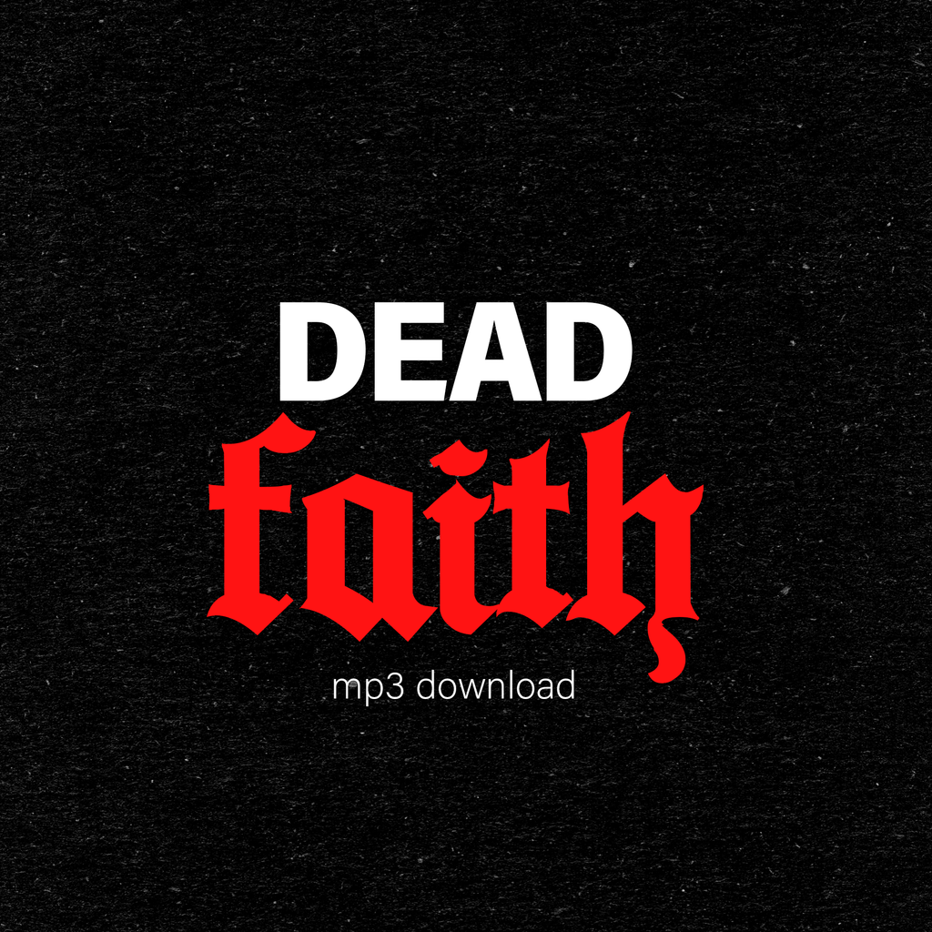 Dead Faith Mp3 Digitial Download